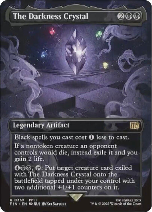 The Darkness Crystal (Borderless) [FIN - 335]